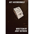 Act Accordingly