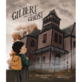 Gilbert and the Ghost