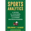 Sports Analytics: A Guide for Coaches, Managers, and Other Decision Makers