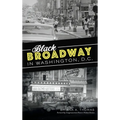 Black Broadway in Washington, DC