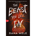 The Beast You Let in