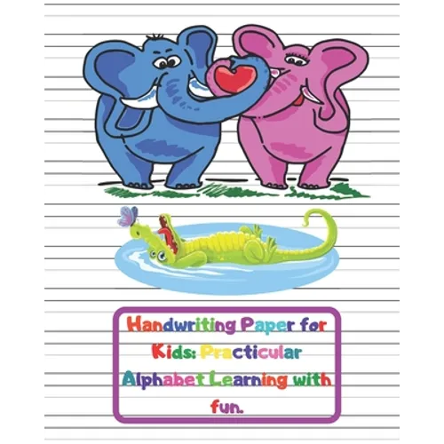 Handwriting Paper for Kids: Practicular Alphabet Learning with fun.: Cursive Writing Books and Practice Paper:3-Line and Checkered Writing Sheets(