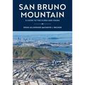 San Bruno Mountain: A Guide to the Flora and Fauna