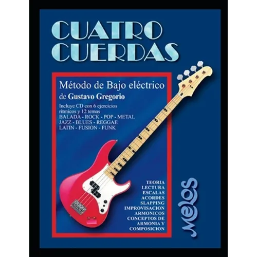 Cuatro cuerdas: Método de bajo eléctrico