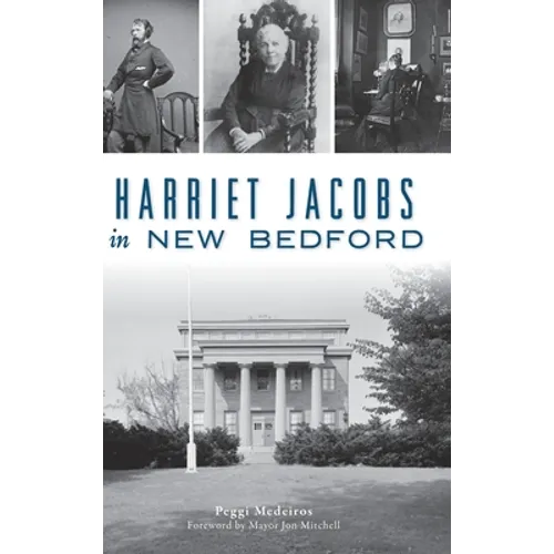 Harriet Jacobs in New Bedford