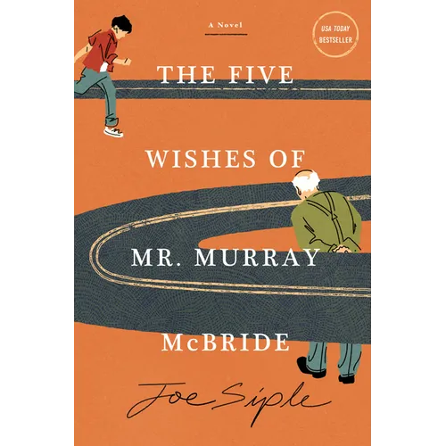 The Five Wishes of Mr. Murray McBride