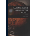 Sailing Alone Around the World