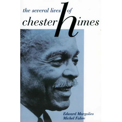The Several Lives of Chester Himes