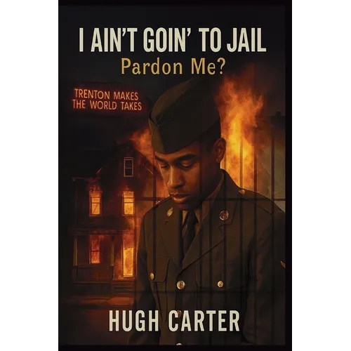 I Ain't Goin To Jail: Pardon Me?