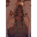 Angels After Man