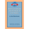 American Indians and the Study of U.S. History