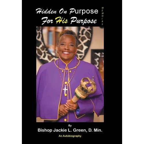 Hidden on Purpose for His Purpose