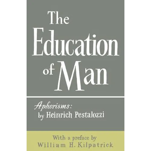 The Education of Man