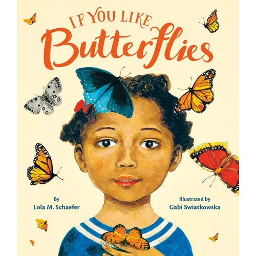 If You Like Butterflies
