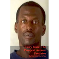 Terry Blair: The Prospect Avenue Predator