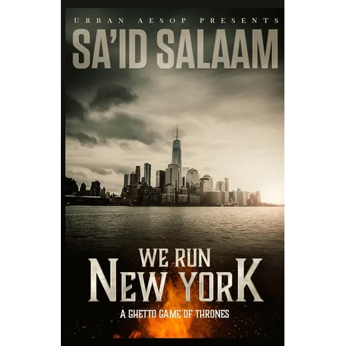 We Run New York: A ghetto game of thrones