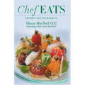 Chef Eats: Recipes and Techniques
