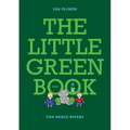 THE LITTLE GREEN BOOK - For Ankle Biters