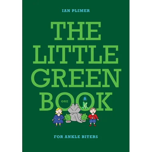 THE LITTLE GREEN BOOK - For Ankle Biters