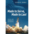 Made to Serve, Made to Last: Poems and Thoughts of an Engineer