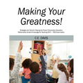 Making Your Greatness! Strategies and Tools for Passing the Praxis II Elementary Education: Mathematics Content Knowledge for Teaching (CKT) - 7813 Ex
