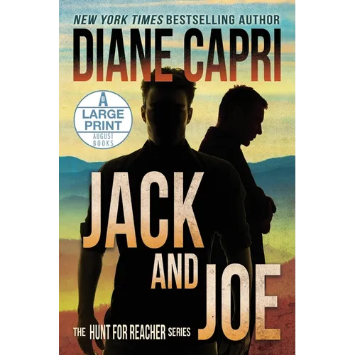 Jack and Joe Large Print Edition: The Hunt for Jack Reacher Series