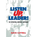 Listen Up, Leader