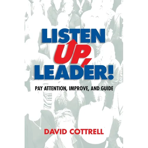 Listen Up, Leader