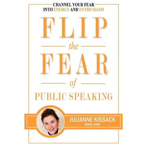 Flip the Fear of Public Speaking