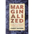 Marginalized: Southern Women Playwrights Confront Race, Region, and Gender