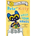 Pete the Kitty: Wash Your Hands