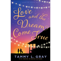 Love and the Dream Come True
