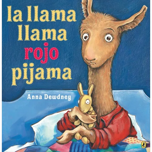 La Llama Llama Rojo Pijama (Spanish Language Edition)