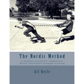 The Nordic Method: A workout system for community-based, functional strength training