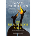 The Seabird's Cry: The Lives and Loves of the Planet's Great Ocean Voyagers