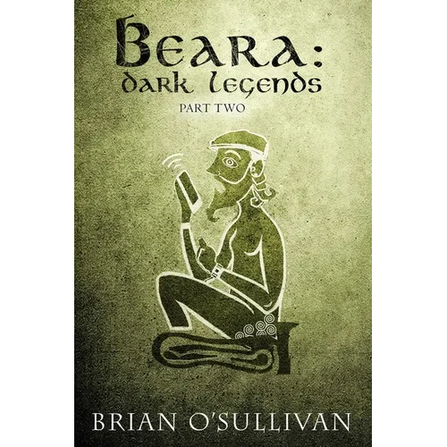 Beara: Dark Legends Book Two