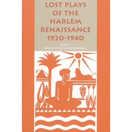 Lost Plays of the Harlem Renaissance, 1920-1940