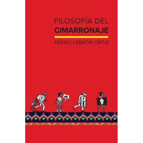 Filosofía del cimarronaje