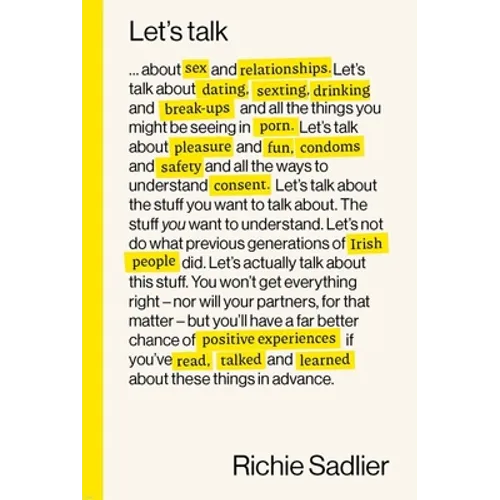 Let's Talk: About Relationships, Sex and Intimacy