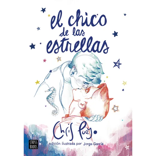 El Chico de Las Estrellas (Nueva Edición)