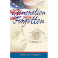 Another Generation Almost Forgotten