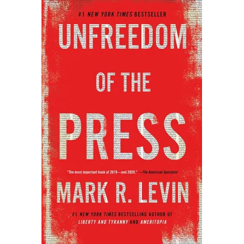 Unfreedom of the Press