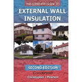 The Complete Guide to External Wall Insulation: Second Edition - E-Version