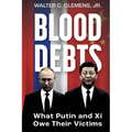 Blood Debts: What Do Putin and Xi Owe Their Victims?
