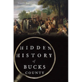 Hidden History of Bucks County