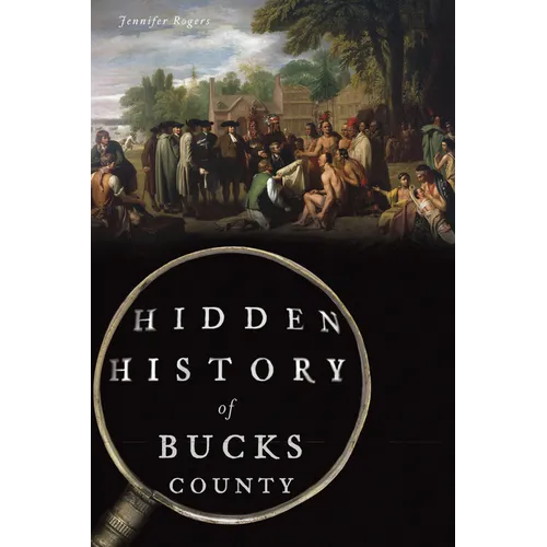 Hidden History of Bucks County