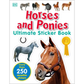 Ultimate Sticker Book: Horses and Ponies: More Than 250 Reusable Stickers