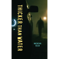 Thicker Than Water