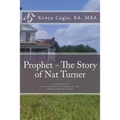 Prophet - The Story of Nat Turner