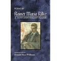 Poems by Rainer Maria Rilke: A 150th Anniversary Reader